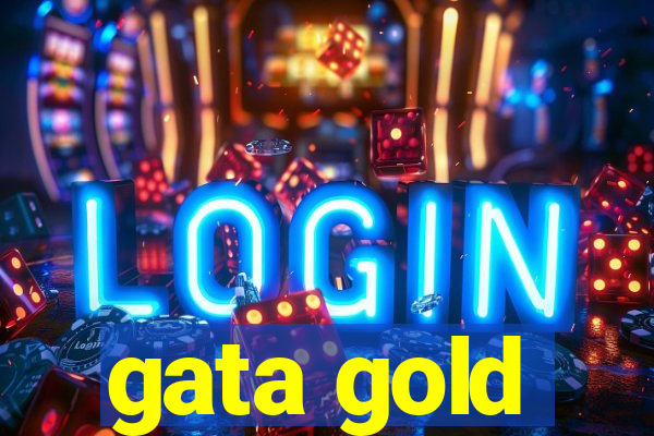 gata gold